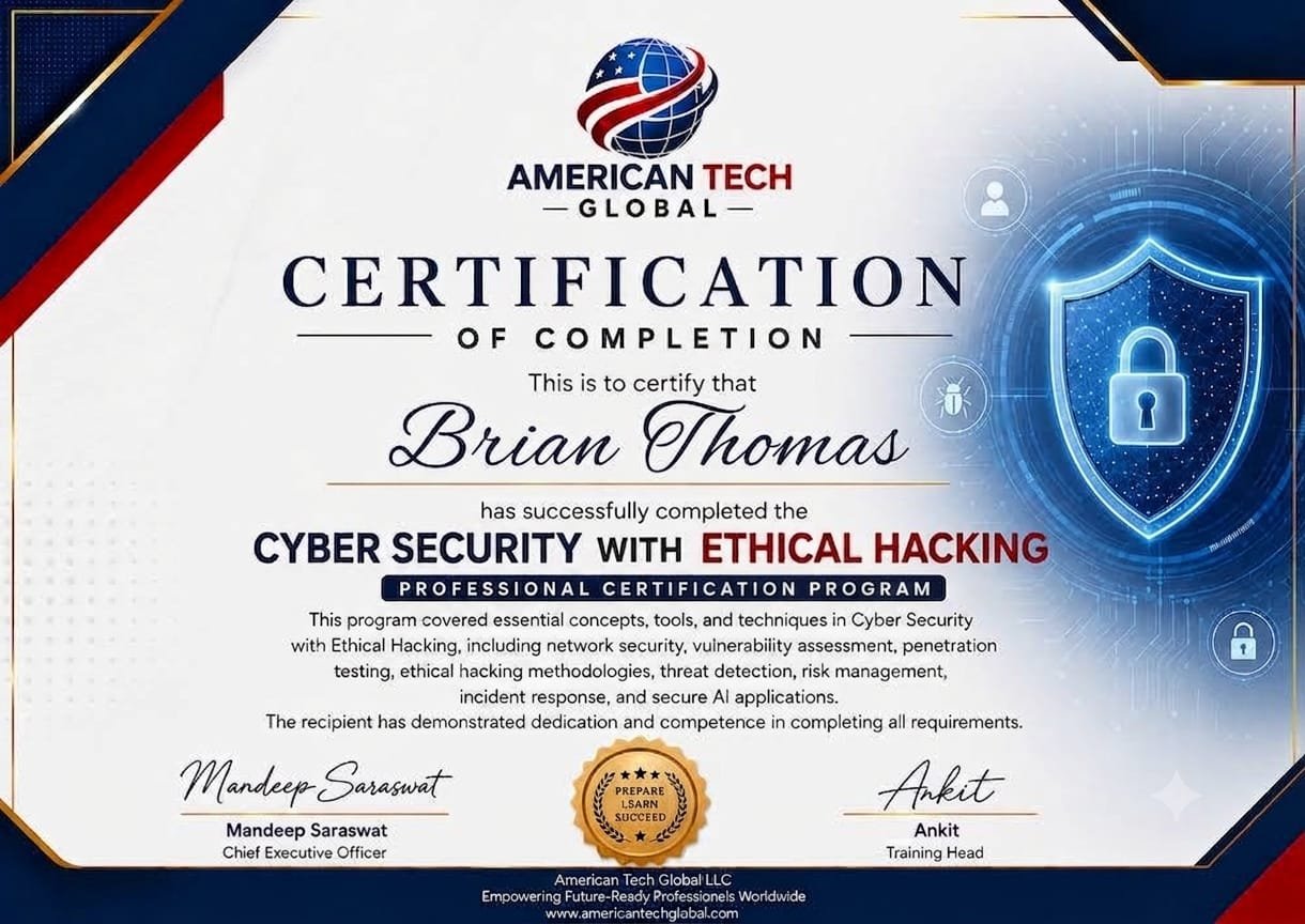 American Tech Global LLC Certificate of Completion for Cyber Security with Ethical Hacking